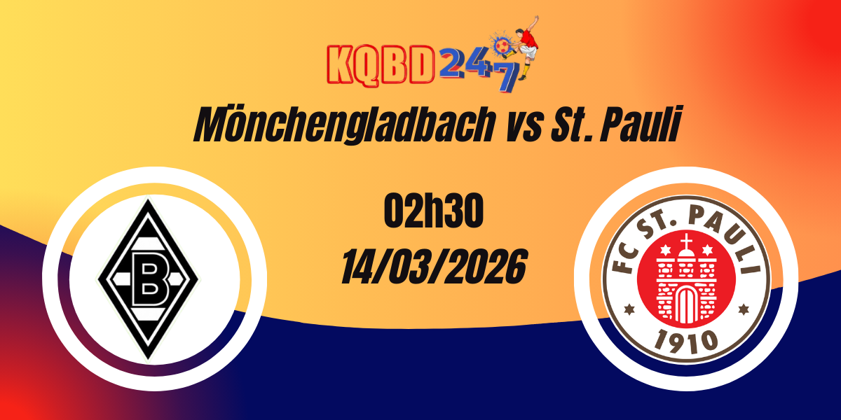 Nhận Định Borussia Mönchengladbach vs St. Pauli Bundesliga 14/03/2026